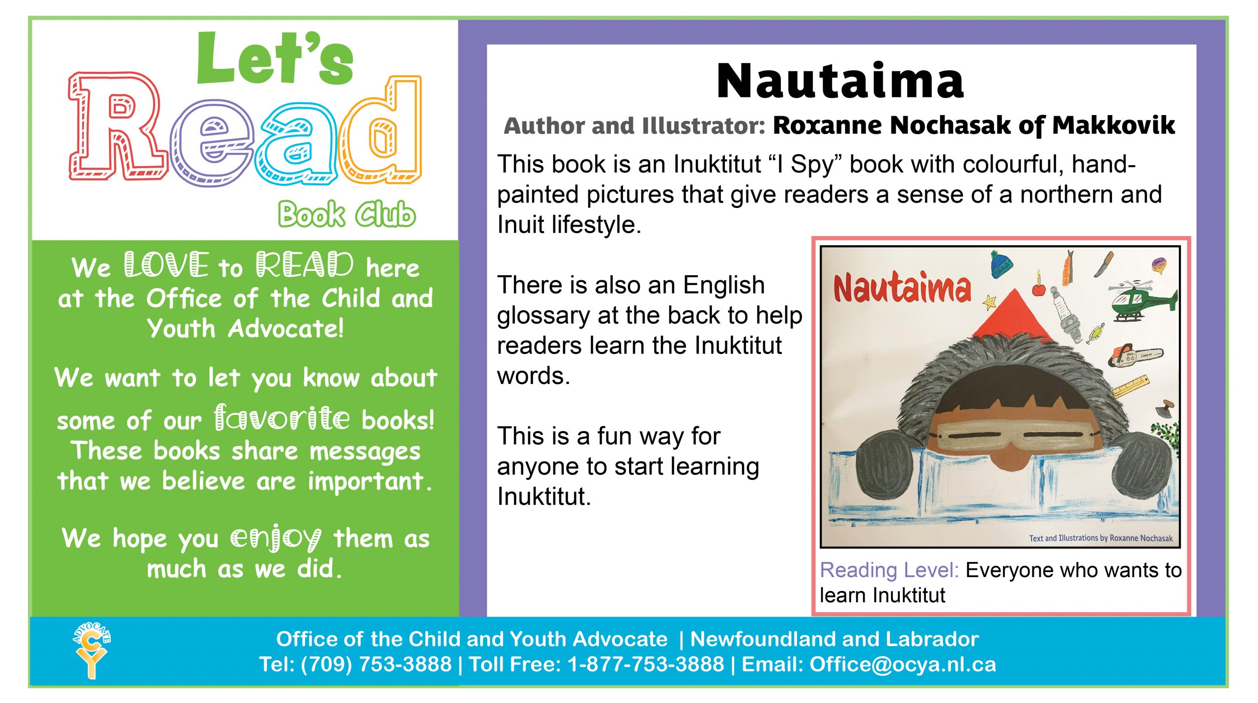 Nautaima, by Roxanne Nochasak of Makkovik. This book is an Inuktitut 
